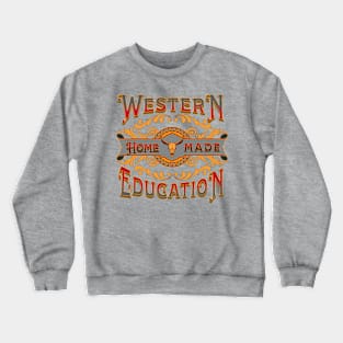 Western Homemade Education Crewneck Sweatshirt